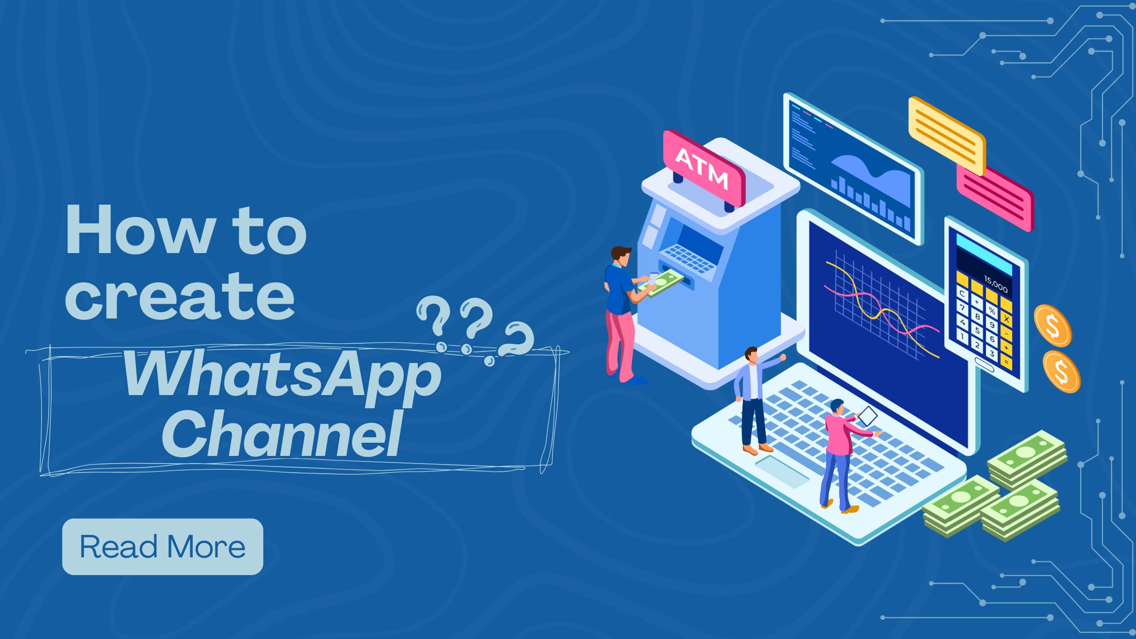 how to create whatsapp channel